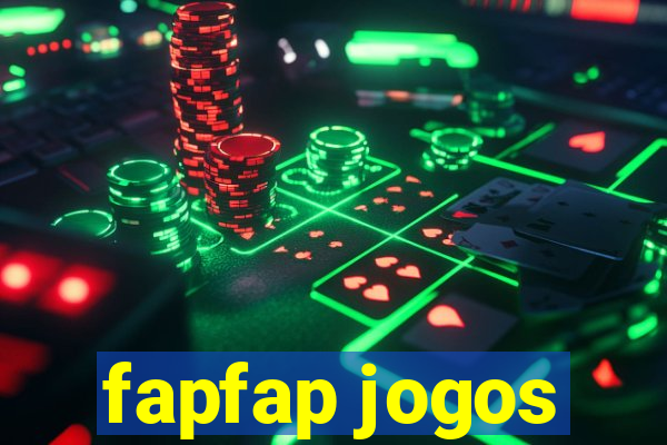 fapfap jogos